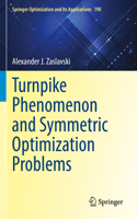 Turnpike Phenomenon and Symmetric Optimization Problems