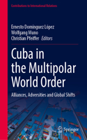 Cuba in the Multipolar World Order