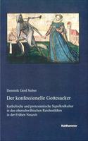 Der Konfessionelle Gottesacker
