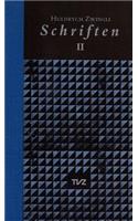 Schriften / Huldrych Zwingli Schriften