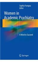Women in Academic Psychiatry