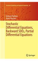 Stochastic Differential Equations, Backward Sdes, Partial Differential Equations