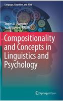 Compositionality and Concepts in Linguistics and Psychology