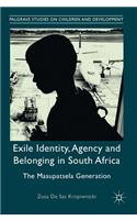 Exile Identity, Agency and Belonging in South Africa