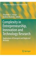 Complexity in Entrepreneurship, Innovation and Technology Research