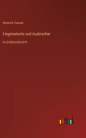 Eingekerkerte und Ausbrecher
