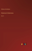 Historical Collections: Vol. II