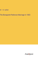 Bonaparte-Patterson Marriage in 1803