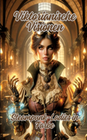 Viktorianische Visionen: Steampunk-Ladies in Farbe