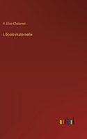 L'école maternelle