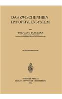 Das Zwischenhirn-Hypophysensystem