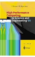 High Performance Computing in Science and Engineering 2001