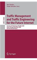 Traffic Management and Traffic Engineering for the Future Internet