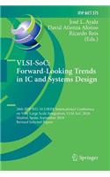 Vlsi-Soc: Forward-Looking Trends in IC and Systems Design