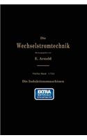 Die Asynchronen Wechselstrommaschinen