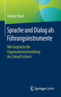 Sprache Und Dialog ALS Führungsinstrumente