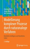 Modellierung Komplexer Prozesse Durch Naturanaloge Verfahren