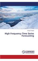 High Frequency Time Series Forecasting