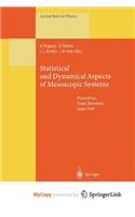 Statistical and Dynamical Aspects of Mesoscopic Systems