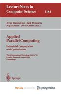 Applied Parallel Computing. Industrial Computation and Optimization