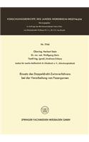 Einsatz Des Doppeldraht-Zwirnverfahrens Bei Der Verarbeitung Von Fasergarnen