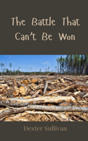 The Battle That Can't Be Won