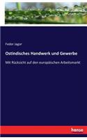 Ostindisches Handwerk und Gewerbe