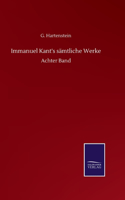 Immanuel Kant's sämtliche Werke