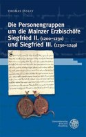 Die Personengruppen Um Die Mainzer Erzbischofe Siegfried II. (1200-1230) Und Siegfried III. (1230-1249)