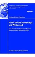 Public Private Partnerships Und Wettbewerb
