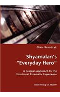 Shyamalan's 
