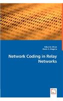 Network Coding in Relay Networks