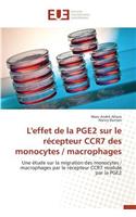 L'Effet de la Pge2 Sur Le Récepteur Ccr7 Des Monocytes / Macrophages