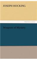 Weapons of Mystery
