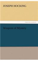 Weapons of Mystery