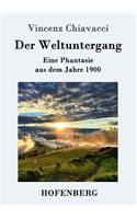 Der Weltuntergang