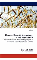 Climate Change Impacts on Crop Production