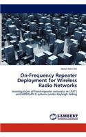 On-Frequency Repeater Deployment for Wireless Radio Networks
