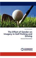 Effect of Gender on Imagery in Golf Putting and Driving