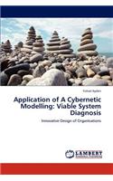 Application of a Cybernetic Modelling