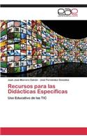 Recursos Para Las Didacticas Especificas