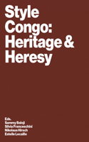 Style Congo: Heritage and Heresy