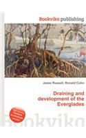 Draining and Development of the Everglades