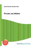 Private Joe Walker