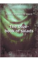 The Blue-Book of Salads