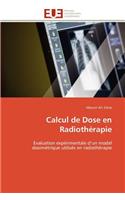 Calcul de Dose En Radiothérapie