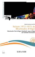 Saison 1972-1973 Du Mouloudia D'Alger: (French)