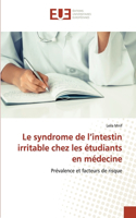 syndrome de l'intestin irritable chez les étudiants en médecine