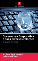 Governança Corporativa e suas diversas relações