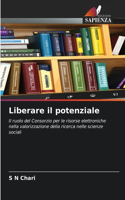 Liberare il potenziale